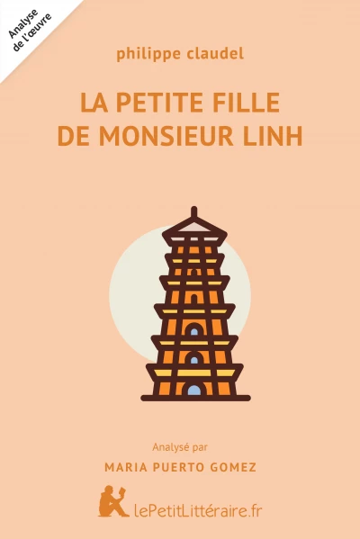 Analyse du livre :  La Petite Fille de Monsieur Linh